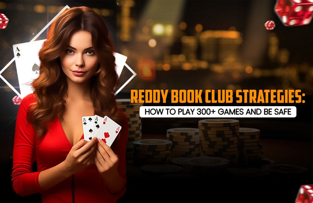 Reddy Book Club Strategies: Play 300+ Games and Be Safe