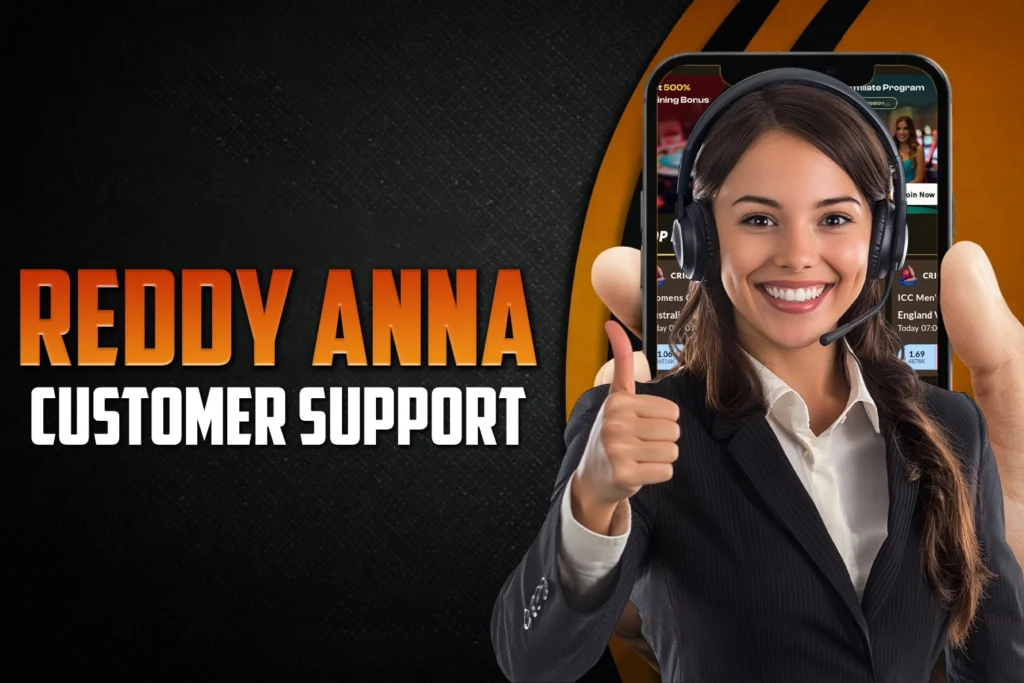 Reddy Anna Customer Support